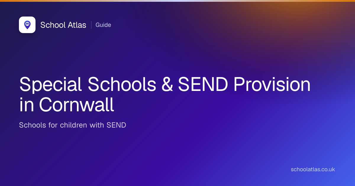Special Schools & SEND Provision in Cornwall