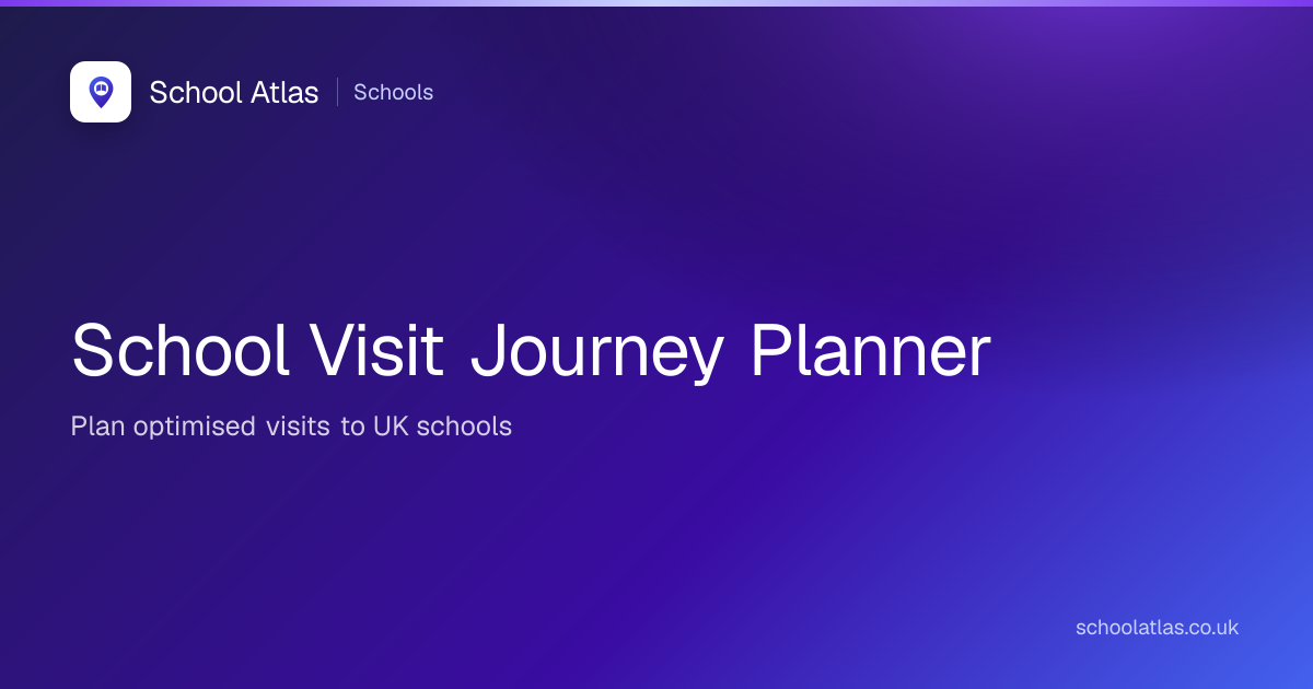 School Visit Journey Planner | School Atlas