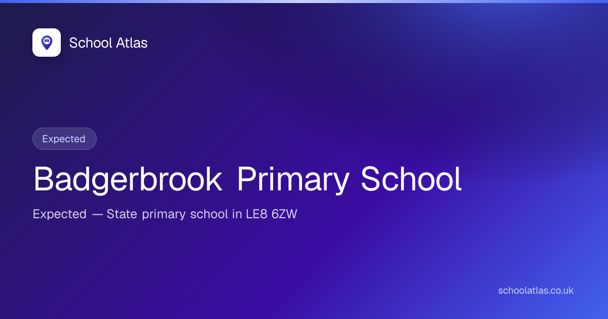 Badgerbrook Primary School: Ofsted, Results & Catchment 2026
