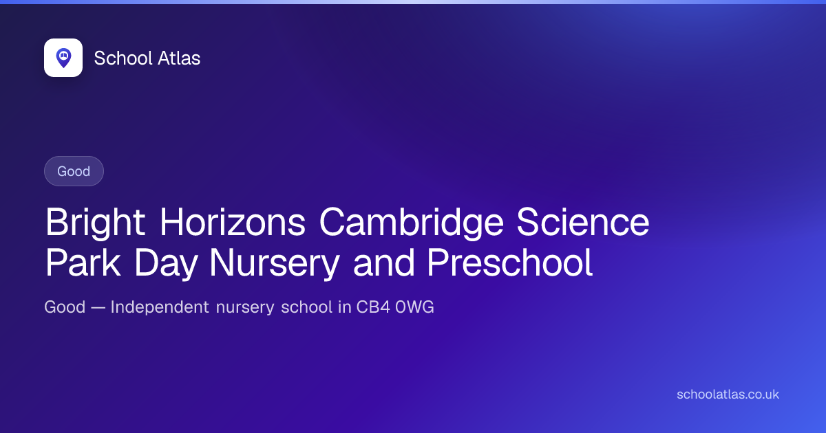 Bright Horizons Cambridge Science Park Day Nursery and Preschool — Good ...