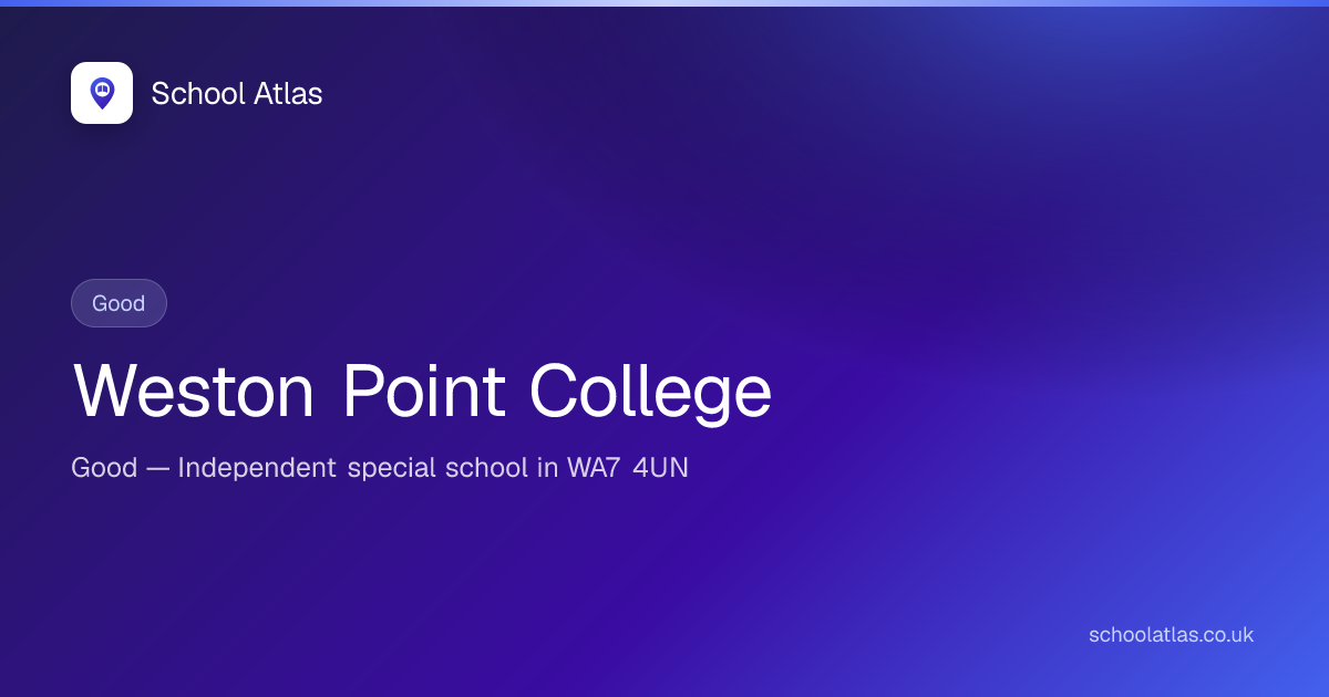 Weston Point College — Good | Halton