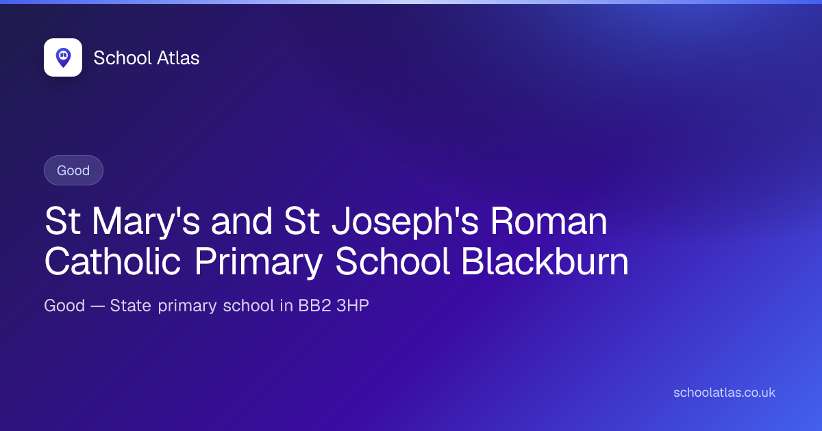 St Mary's and St Joseph's Roman Catholic Primary School Blackburn ...
