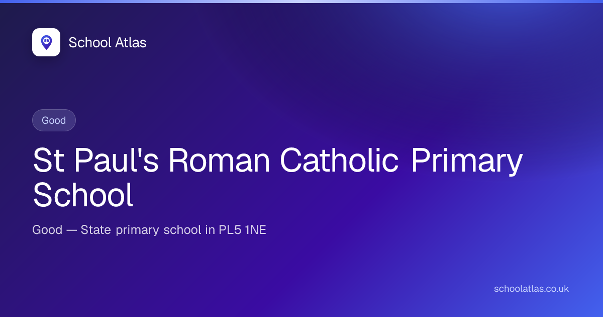 St Paul's Roman Catholic Primary School — Good | Plymouth