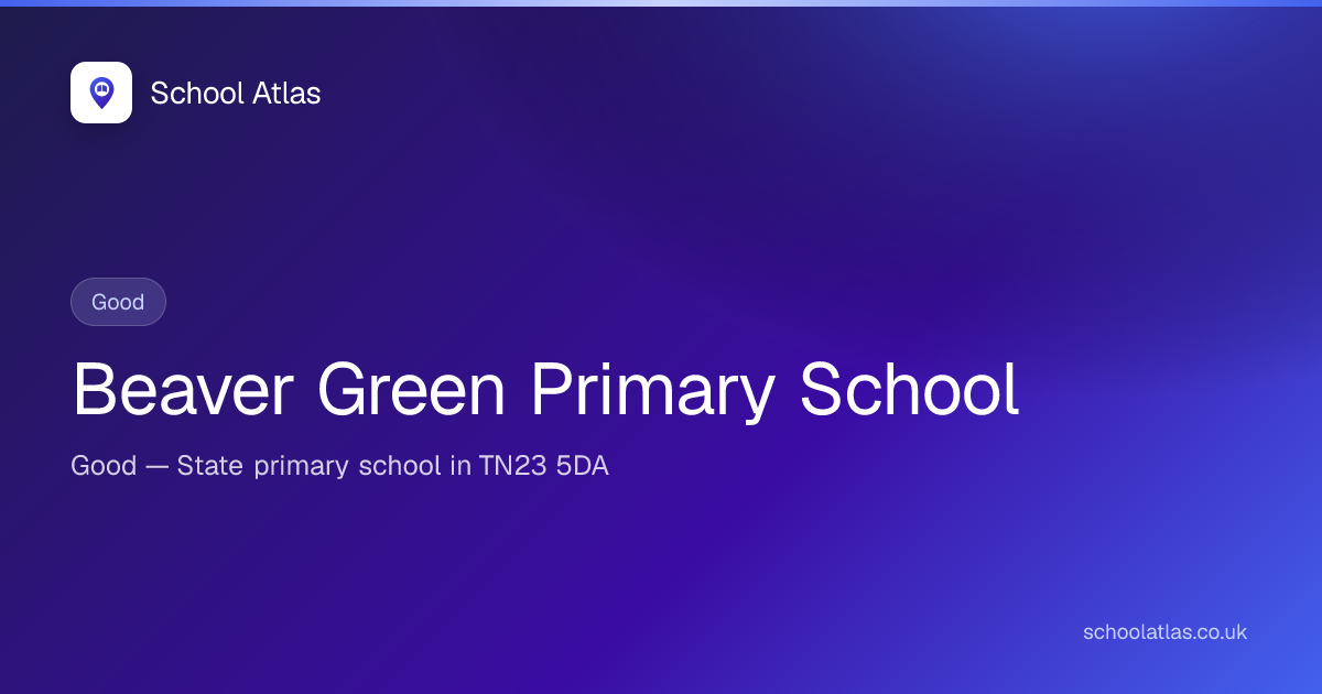 Beaver Green Primary School — Good | Kent