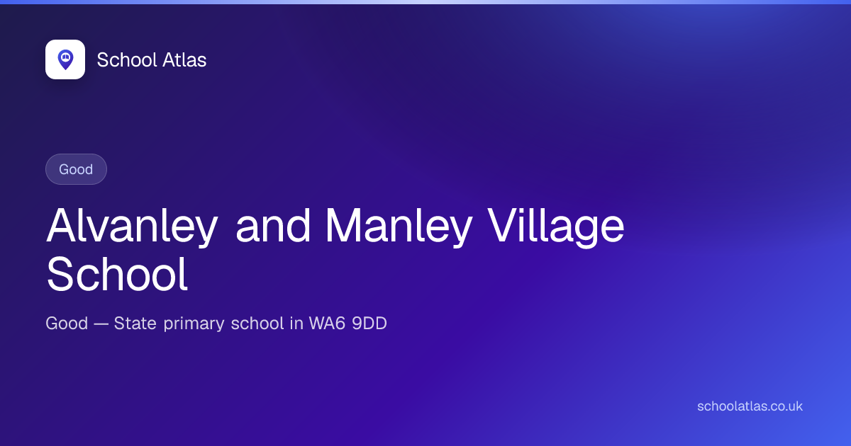 Alvanley and Manley Village School — Good | Cheshire West and Chester