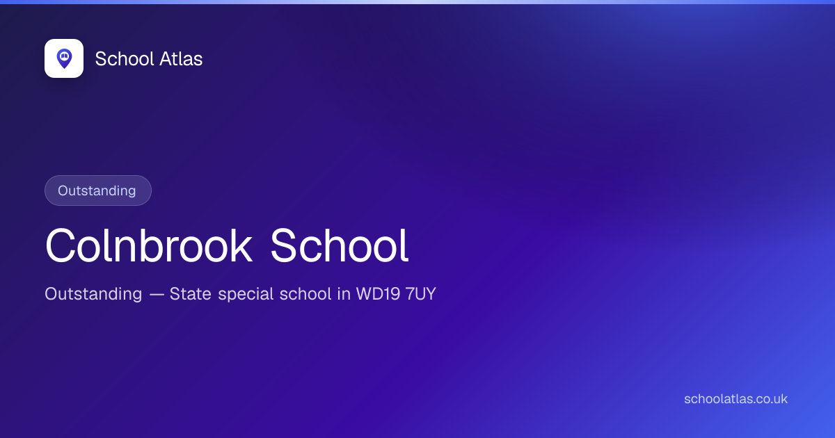 Colnbrook School: SEND Provision & Ofsted 2026 | Hertfordshire