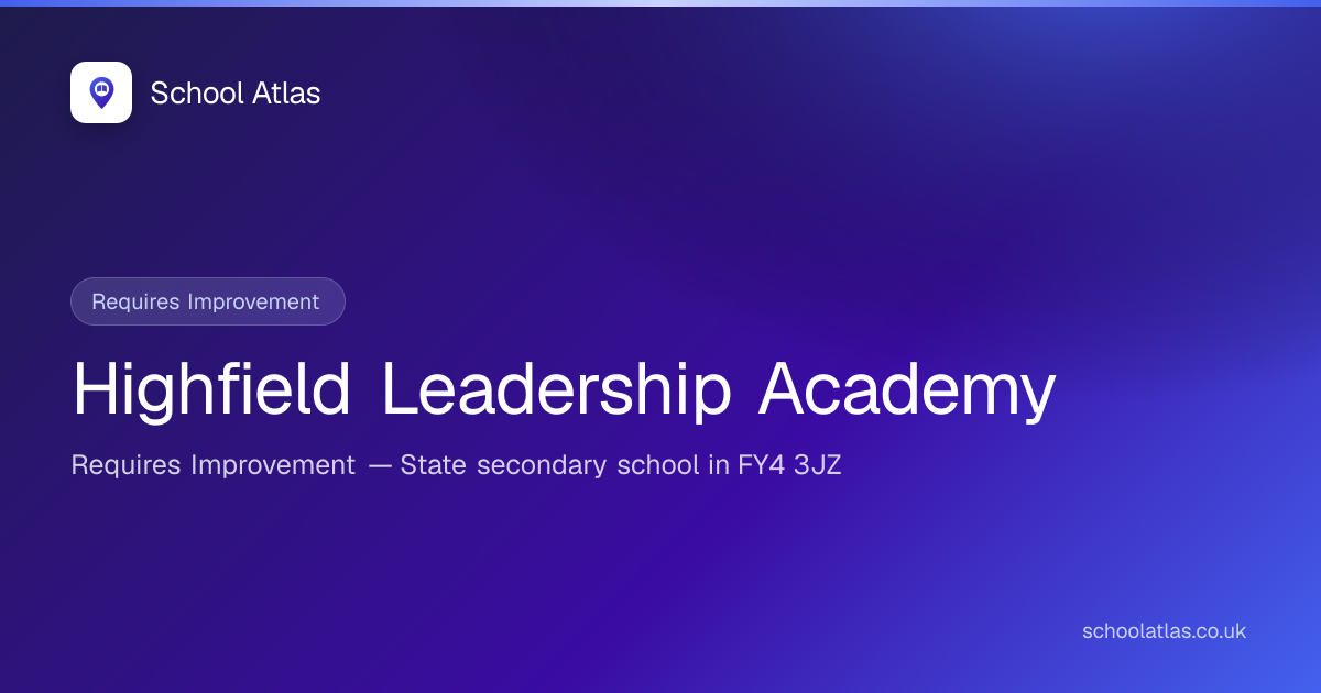 Highfield Leadership Academy | Blackpool
