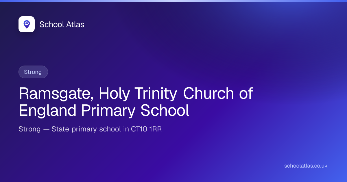 Ramsgate, Holy Trinity Church of England Primary School: Ofsted ...