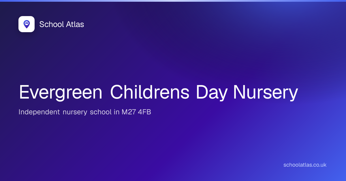 Evergreen Childrens Day Nursery | Salford