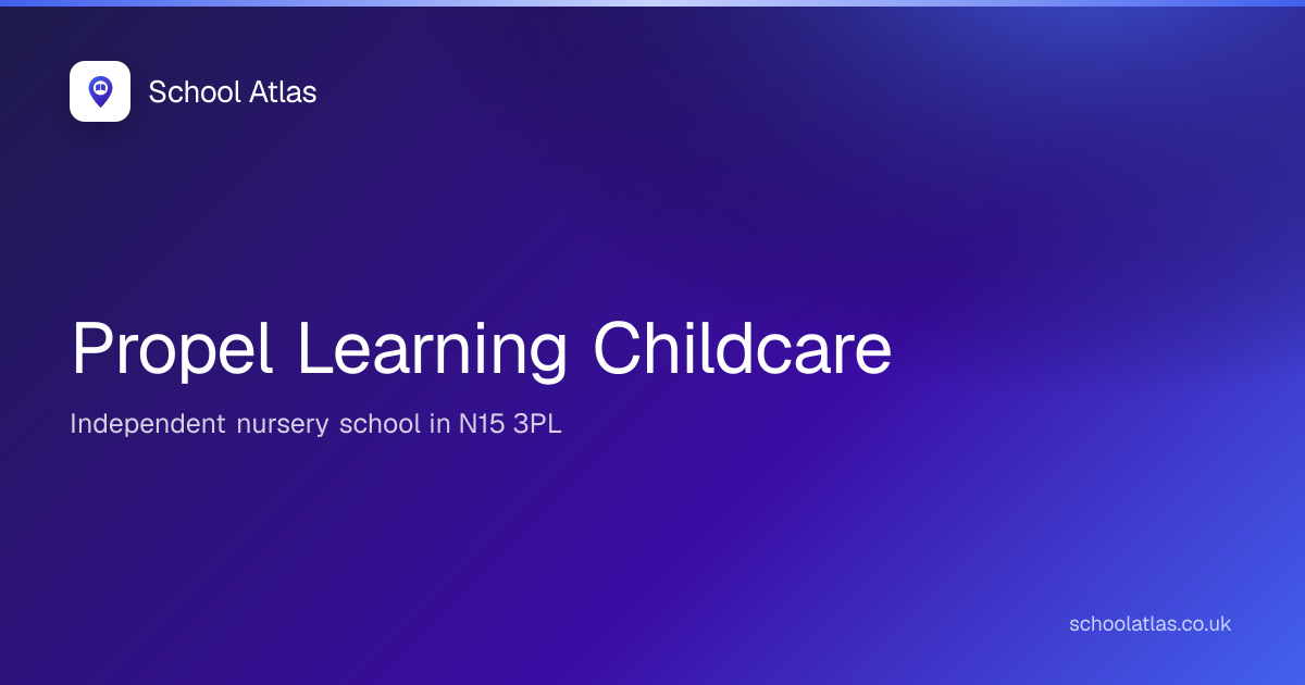 Propel Learning Childcare | Haringey