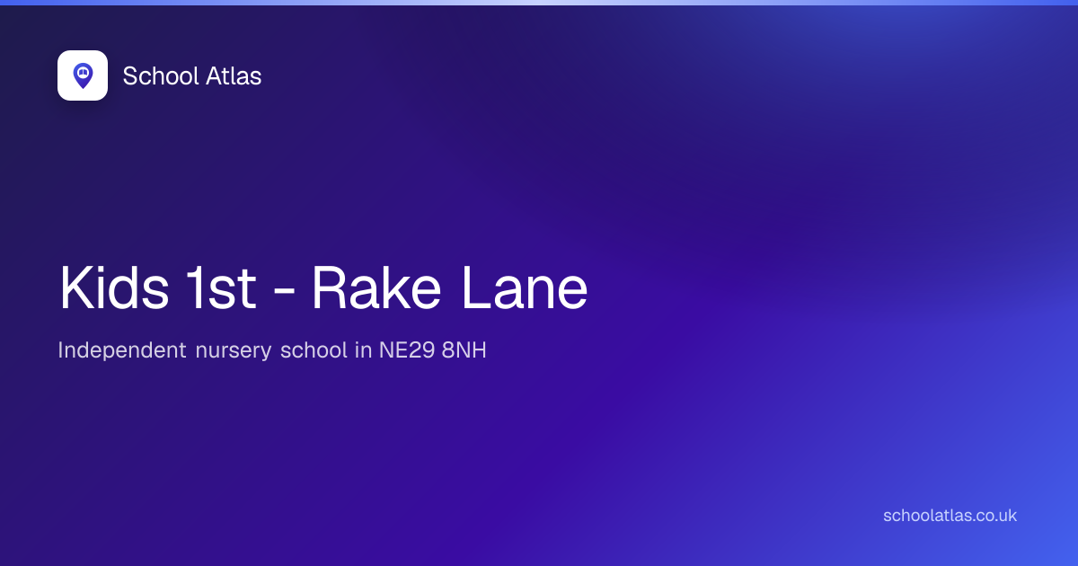 Kids 1st - Rake Lane | North Tyneside