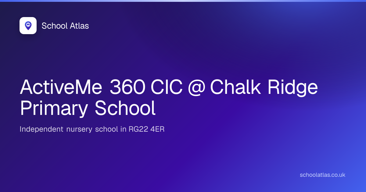 ActiveMe 360 CIC @ Chalk Ridge Primary School | Hampshire