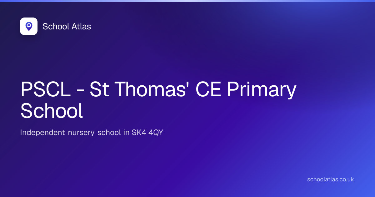 PSCL - St Thomas' CE Primary School | Stockport