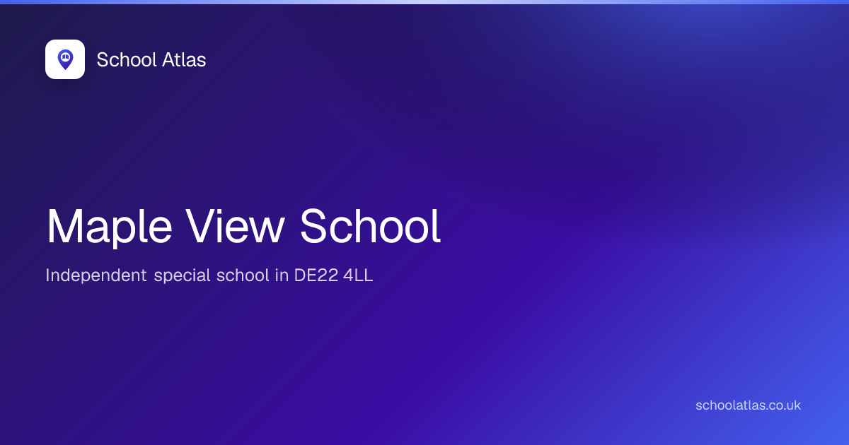Maple View School: SEND Provision & Ofsted 2026