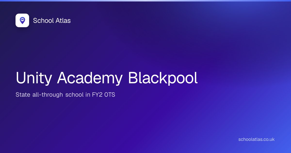Unity Academy Blackpool | Blackpool