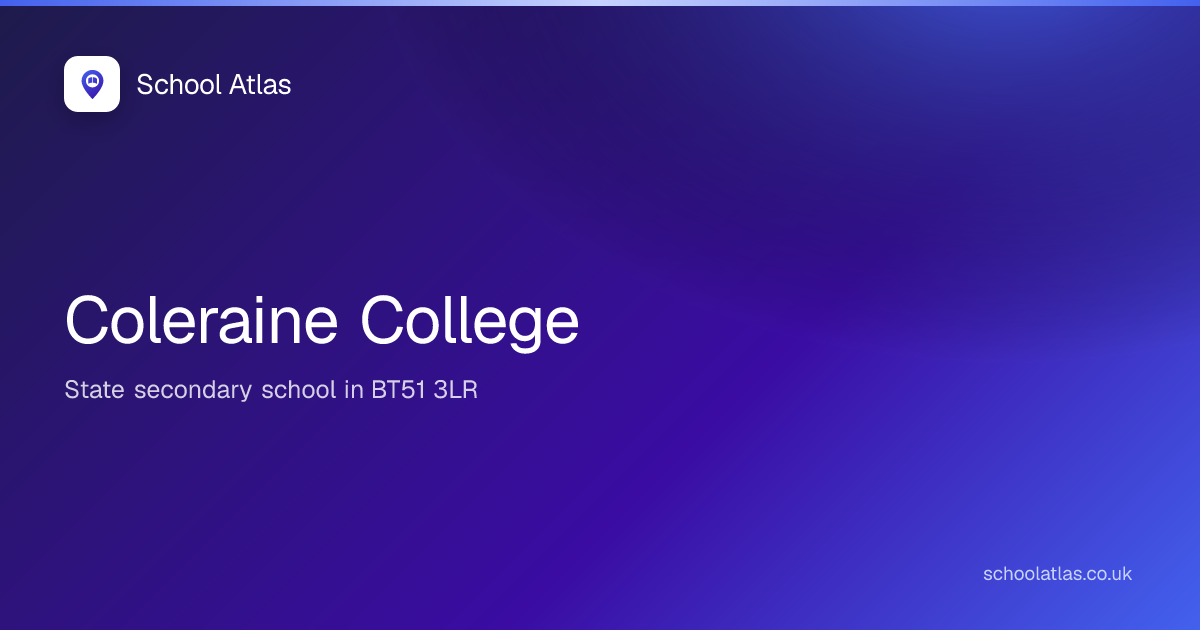 Coleraine College | Causeway Coast and Glens