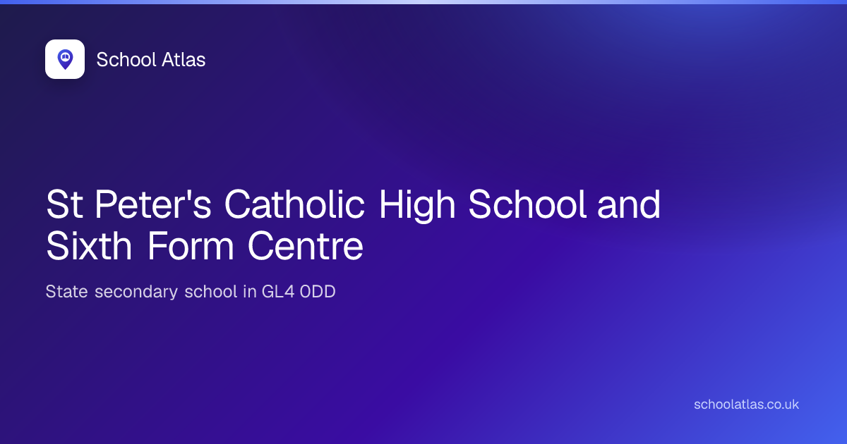 St Peter's Catholic High School and Sixth Form Centre: Ofsted, Results ...