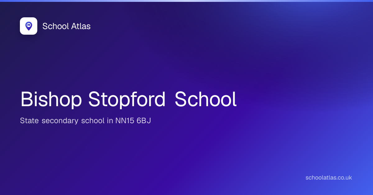 Bishop Stopford School: Ofsted, Results & Catchment 2026 | North ...