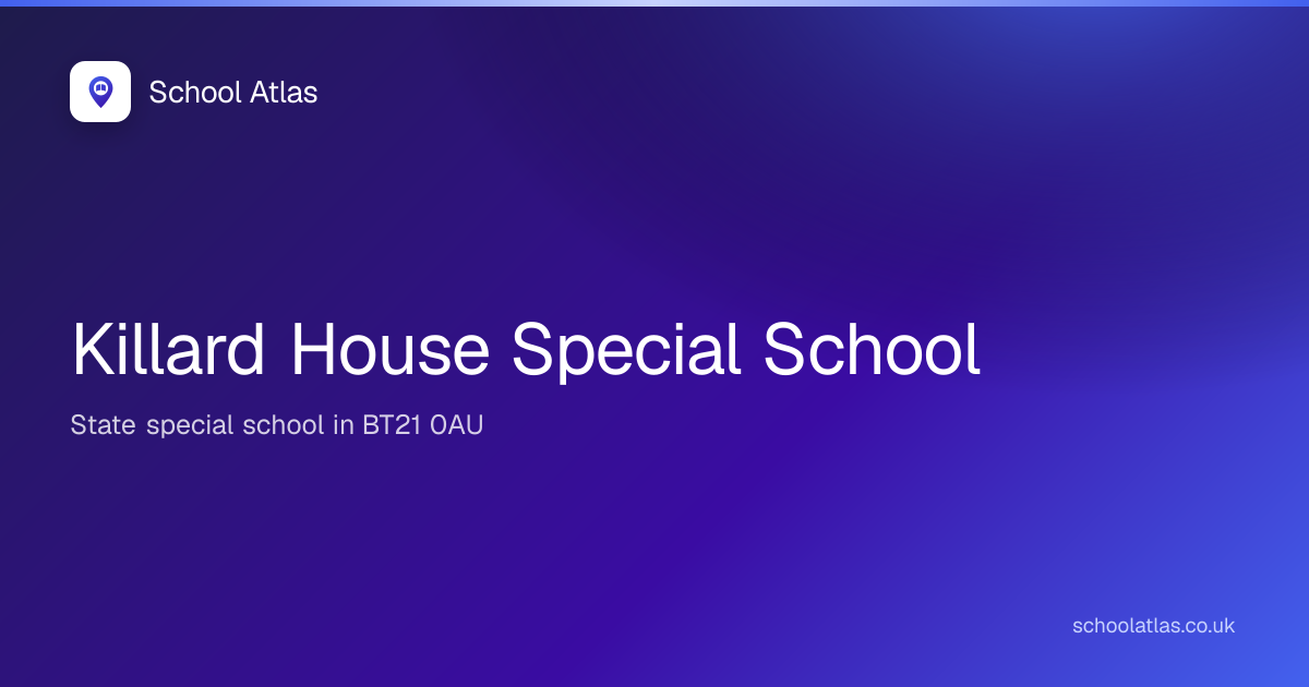 Killard House Special School | Ards and North Down