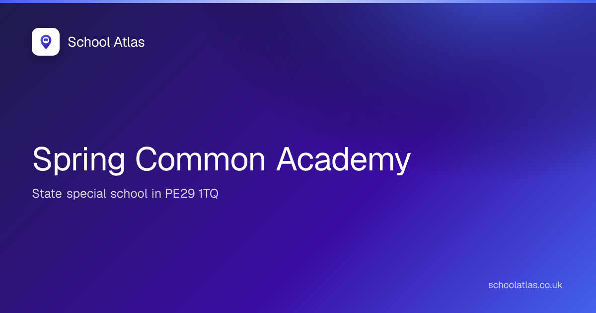 Spring Common Academy: Ofsted, Results & Catchment 2026 | Cambridgeshire